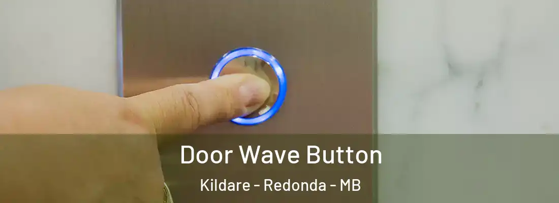  Door Wave Button Kildare - Redonda - MB