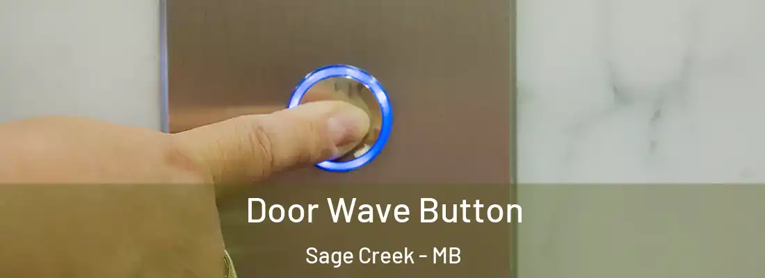  Door Wave Button Sage Creek - MB