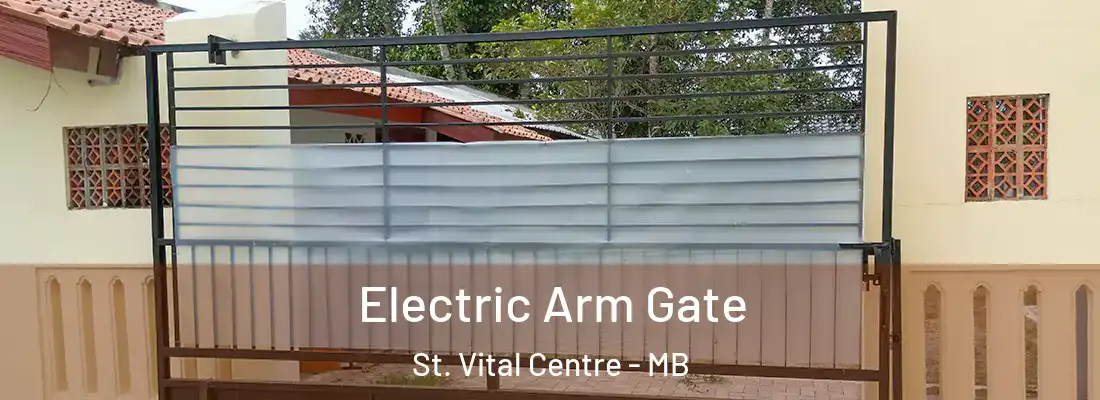  Electric Arm Gate St. Vital Centre - MB
