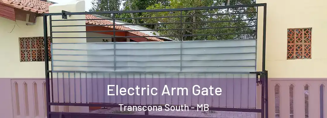  Electric Arm Gate Transcona South - MB