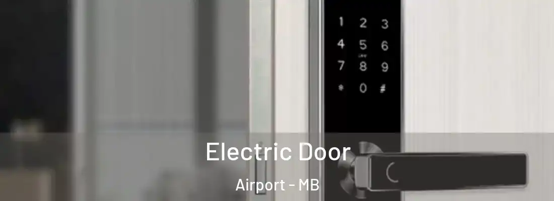  Electric Door Airport - MB