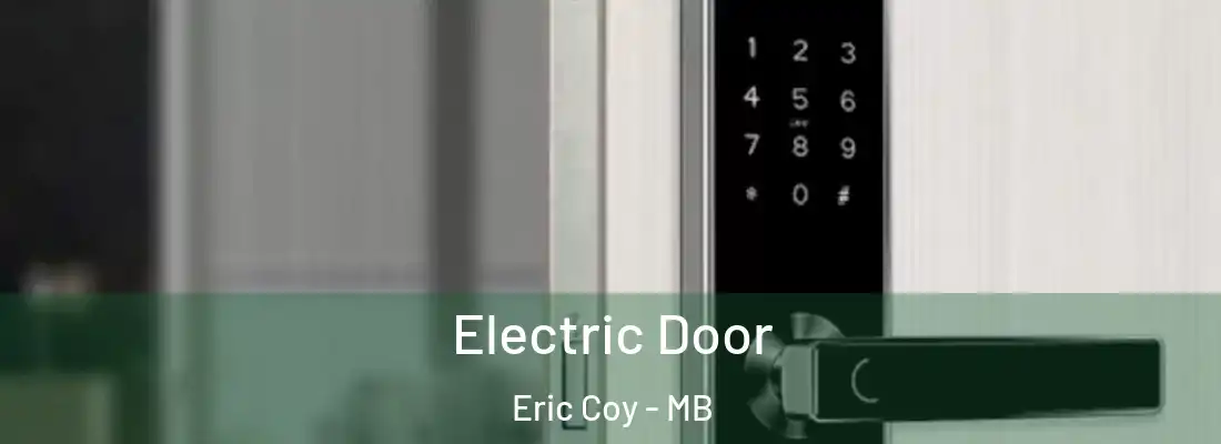  Electric Door Eric Coy - MB