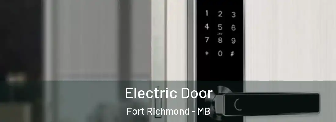  Electric Door Fort Richmond - MB