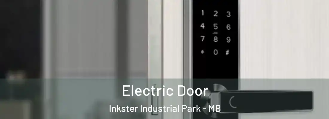 Electric Door Inkster Industrial Park - MB