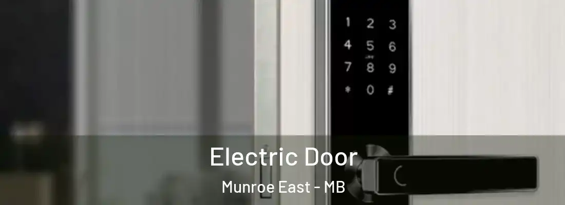  Electric Door Munroe East - MB
