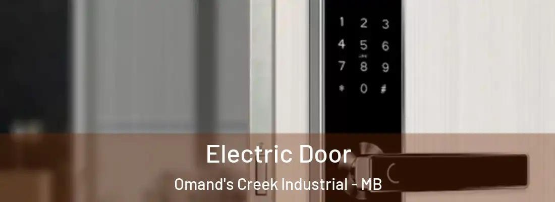  Electric Door Omand's Creek Industrial - MB
