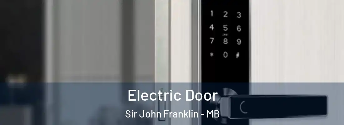  Electric Door Sir John Franklin - MB