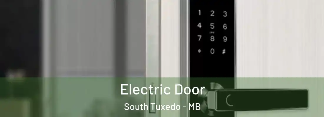  Electric Door South Tuxedo - MB