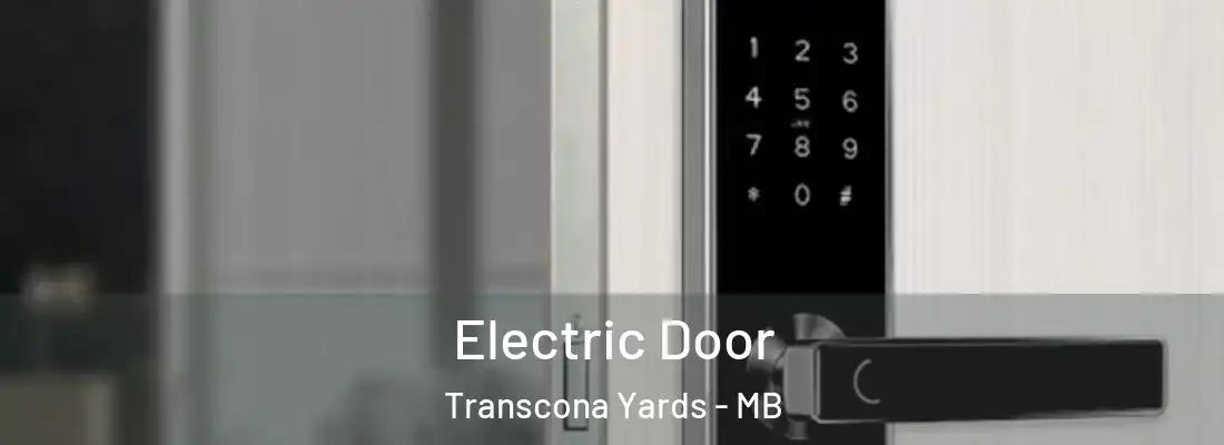  Electric Door Transcona Yards - MB