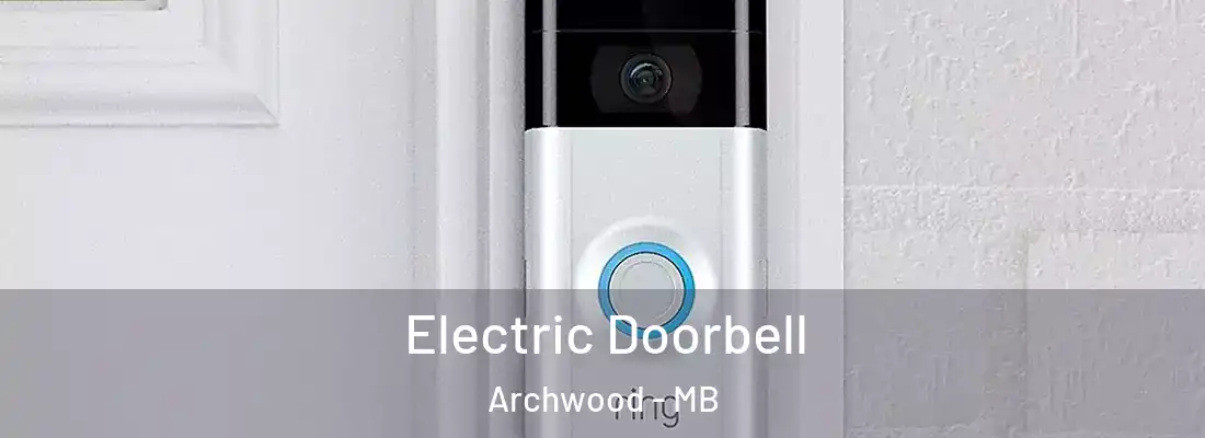  Electric Doorbell Archwood - MB