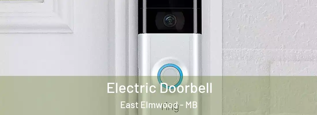  Electric Doorbell East Elmwood - MB