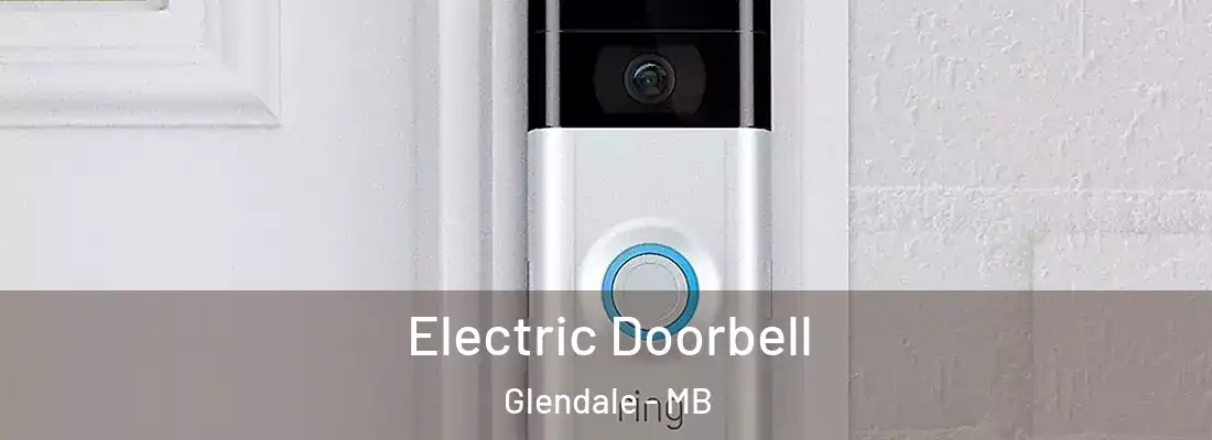 Electric Doorbell Glendale - MB