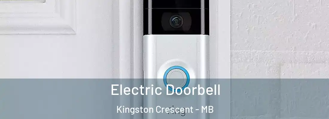  Electric Doorbell Kingston Crescent - MB