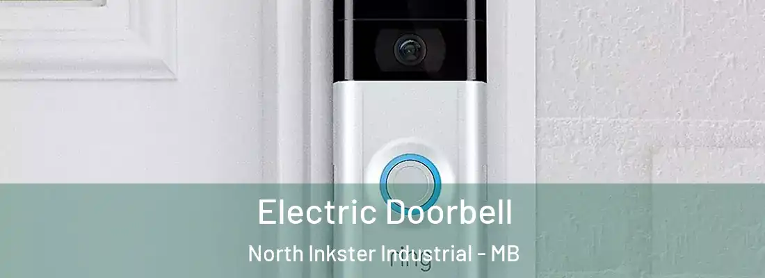  Electric Doorbell North Inkster Industrial - MB