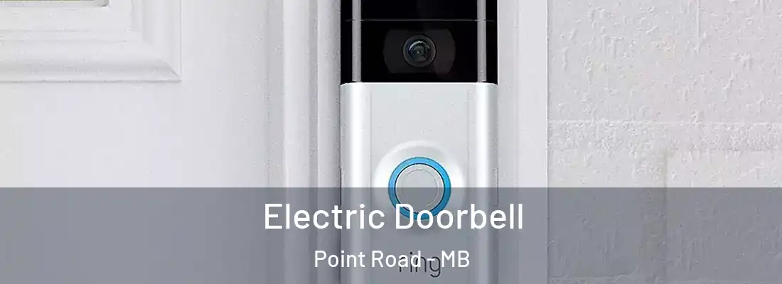 Electric Doorbell Point Road - MB