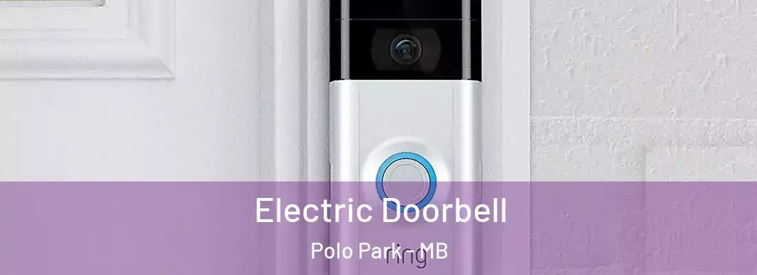  Electric Doorbell Polo Park - MB