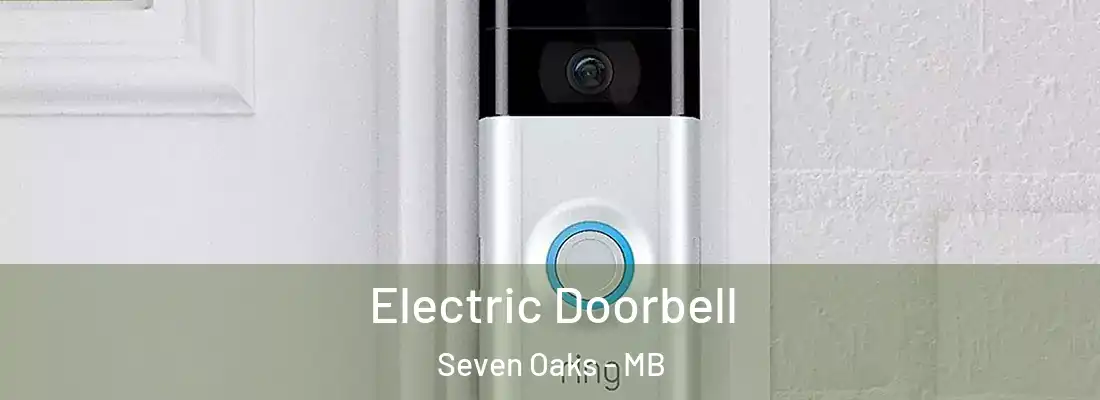  Electric Doorbell Seven Oaks - MB