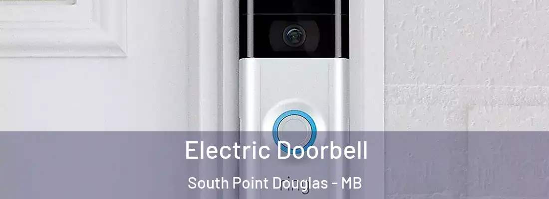  Electric Doorbell South Point Douglas - MB