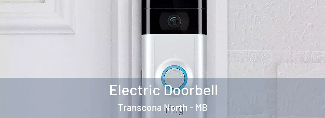  Electric Doorbell Transcona North - MB