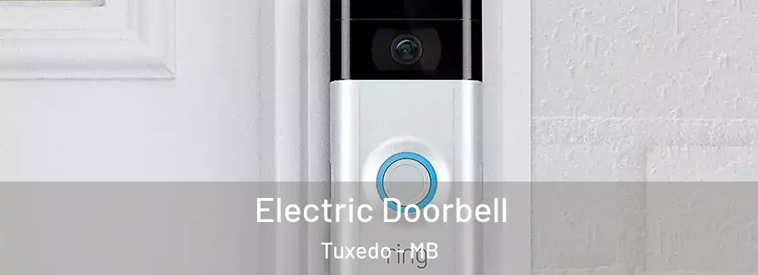  Electric Doorbell Tuxedo - MB