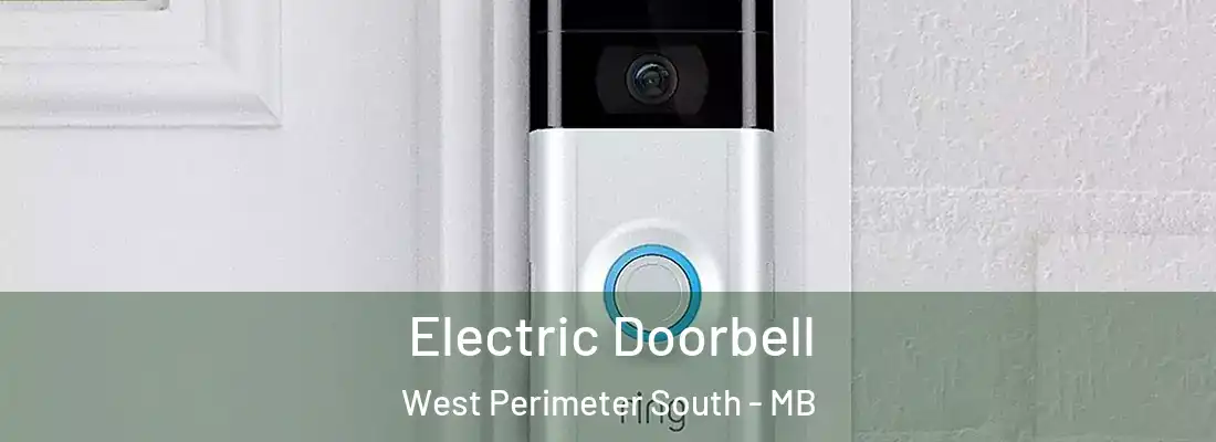  Electric Doorbell West Perimeter South - MB