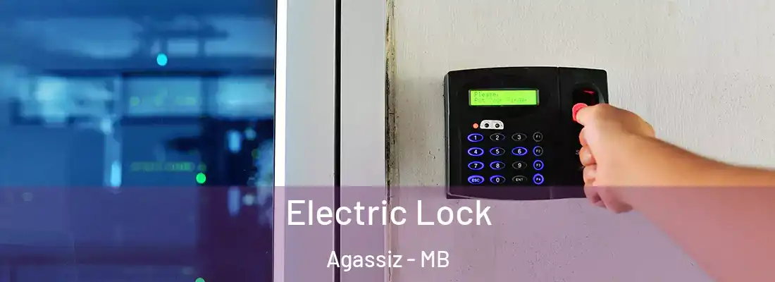  Electric Lock Agassiz - MB