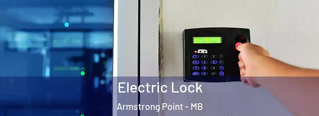  Electric Lock Armstrong Point - MB