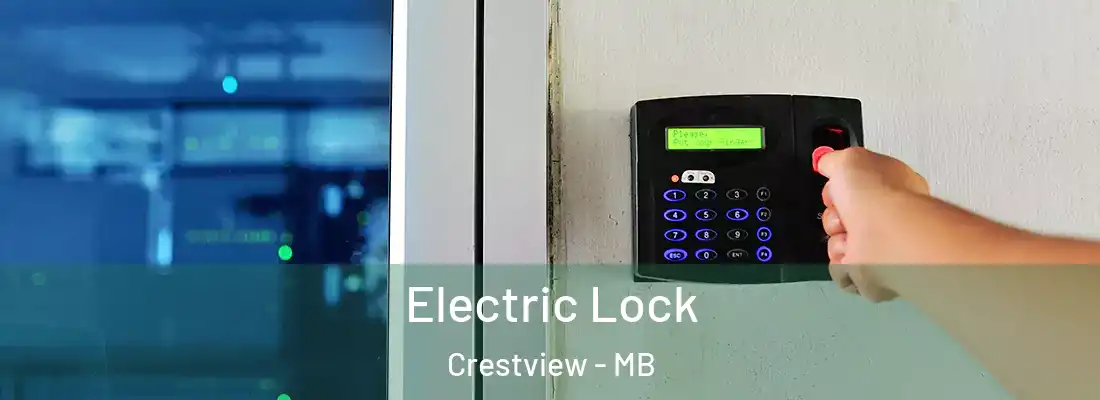  Electric Lock Crestview - MB