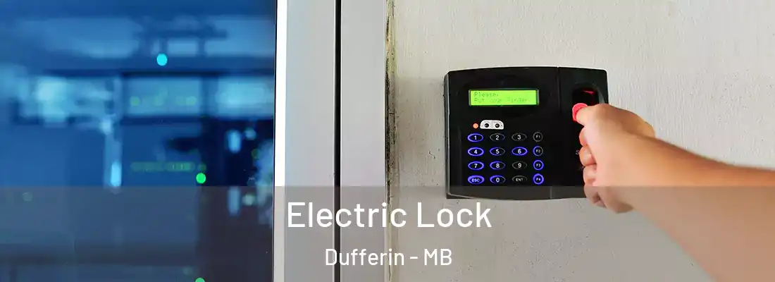  Electric Lock Dufferin - MB