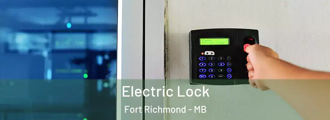  Electric Lock Fort Richmond - MB