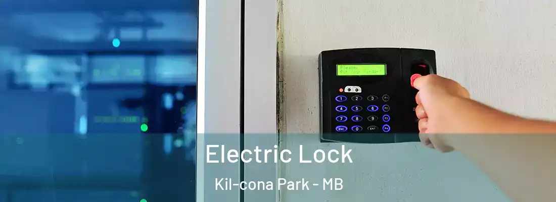  Electric Lock Kil-cona Park - MB