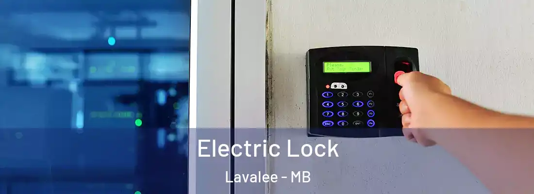  Electric Lock Lavalee - MB