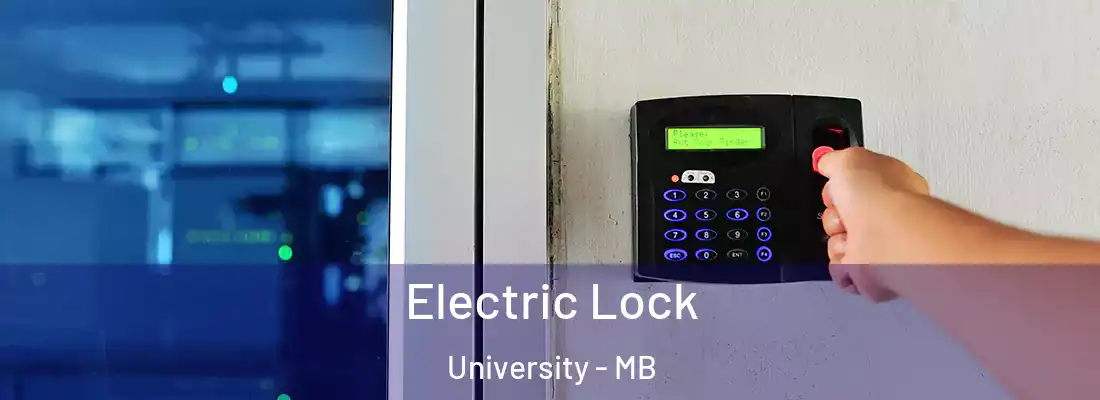  Electric Lock University - MB