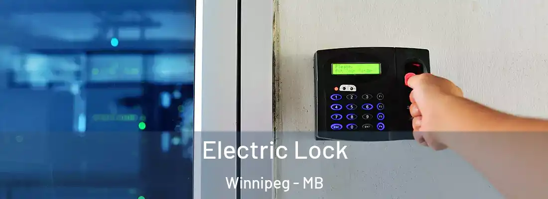 Electric Lock Winnipeg - MB