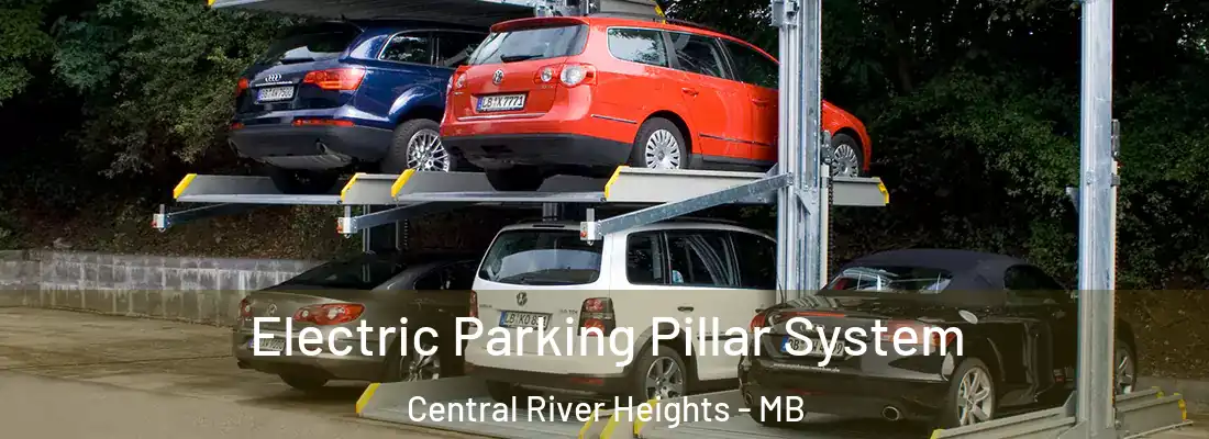  Electric Parking Pillar System Central River Heights - MB