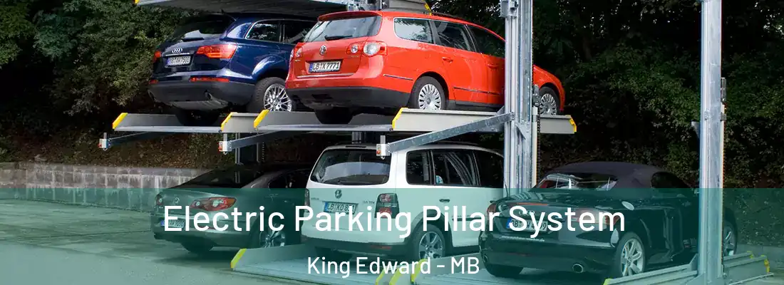  Electric Parking Pillar System King Edward - MB