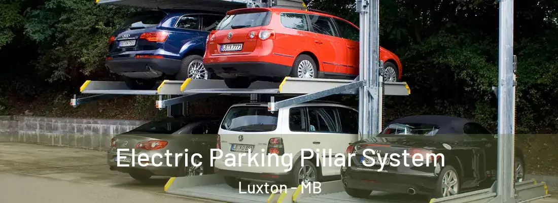  Electric Parking Pillar System Luxton - MB