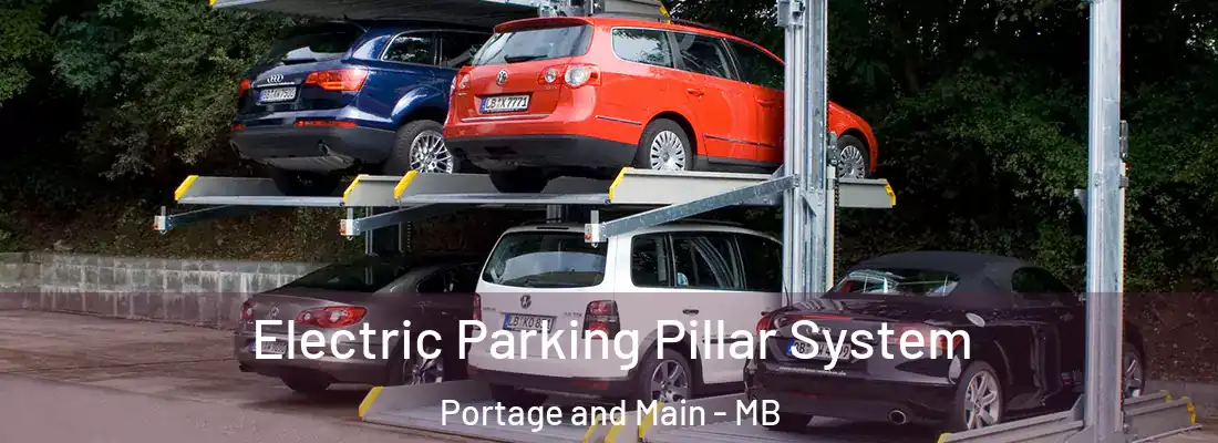  Electric Parking Pillar System Portage and Main - MB