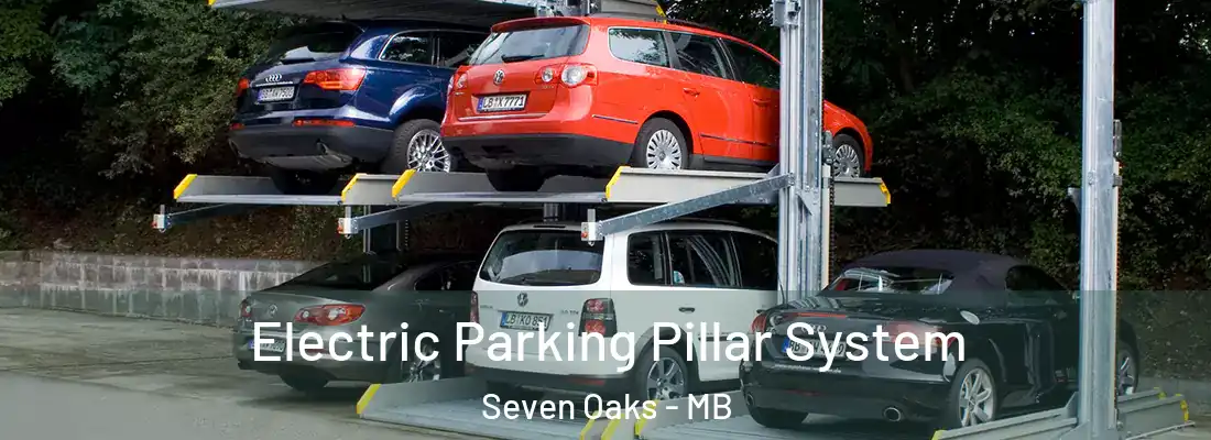  Electric Parking Pillar System Seven Oaks - MB