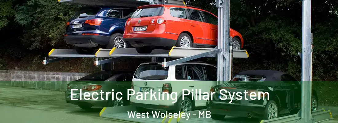  Electric Parking Pillar System West Wolseley - MB