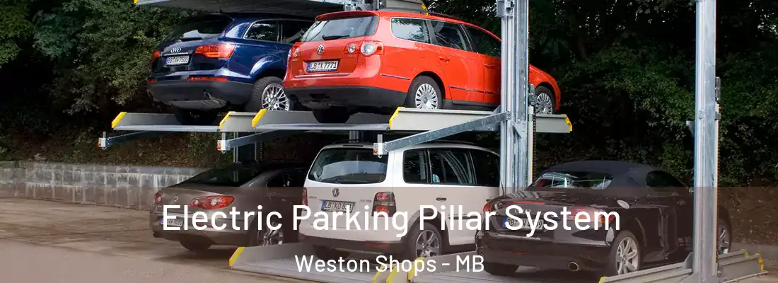  Electric Parking Pillar System Weston Shops - MB