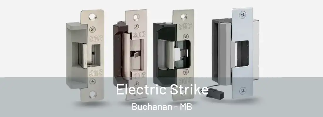  Electric Strike Buchanan - MB