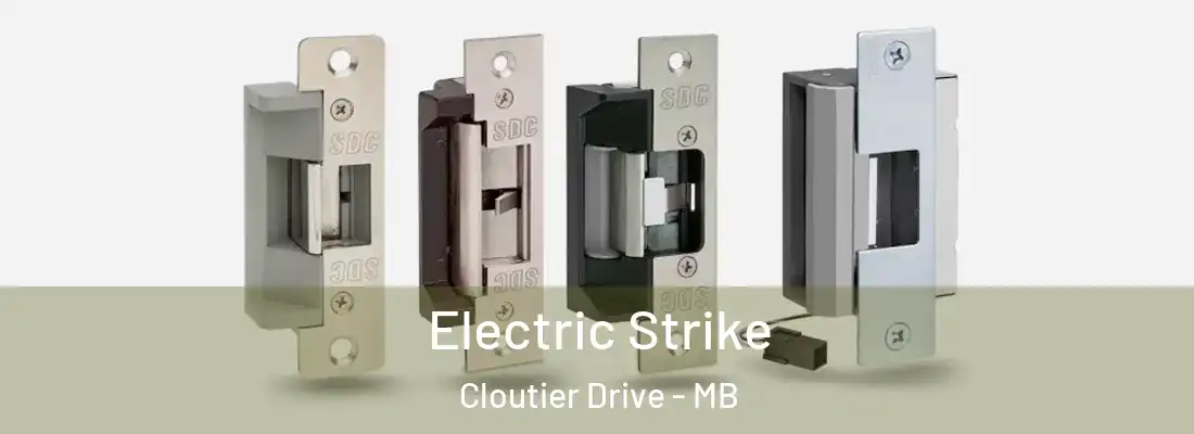  Electric Strike Cloutier Drive - MB