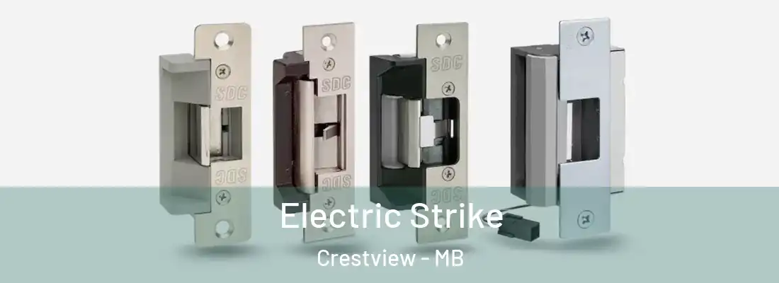  Electric Strike Crestview - MB