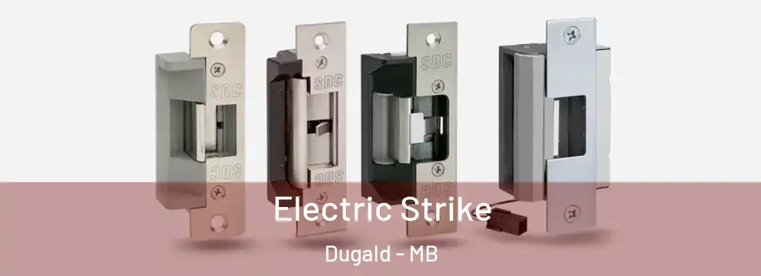  Electric Strike Dugald - MB