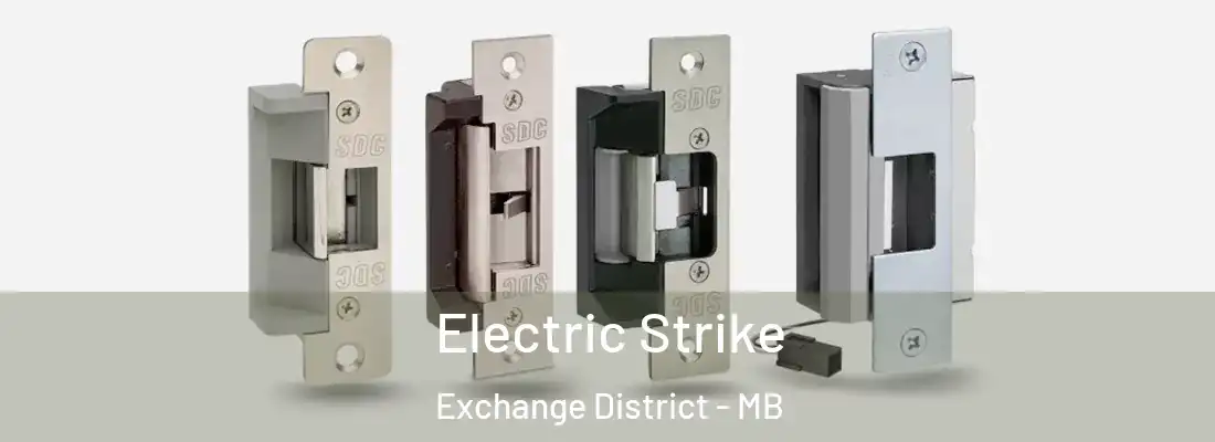  Electric Strike Exchange District - MB