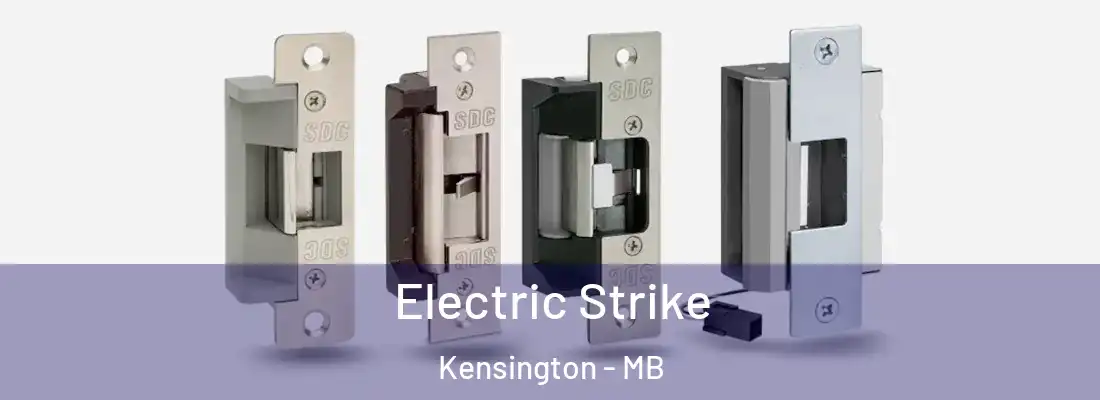  Electric Strike Kensington - MB