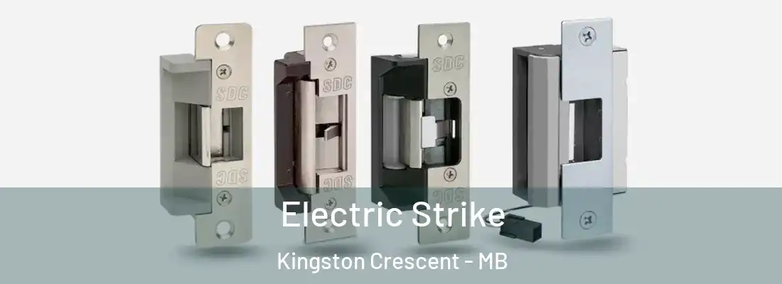  Electric Strike Kingston Crescent - MB