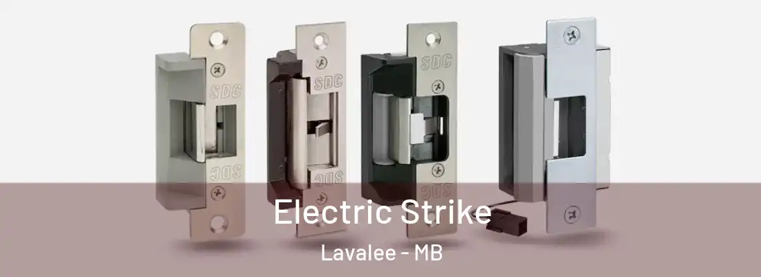  Electric Strike Lavalee - MB