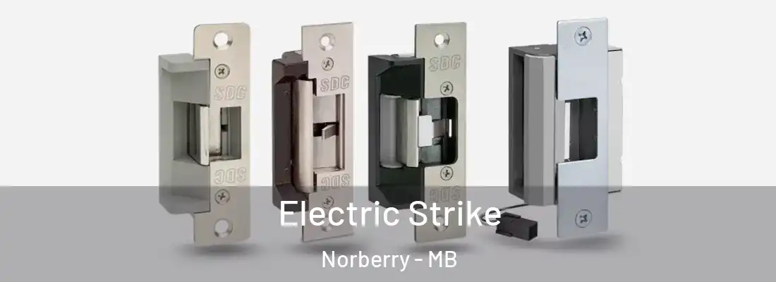  Electric Strike Norberry - MB